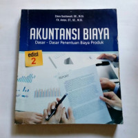 AKUNTANSI BIAYA DASAR-DASAR PENENTUAN BIAYA PRODUK Ed.2