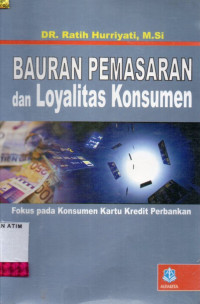 Image of BAURAN PEMASARAN DAN LOYALITAS KONSUMEN