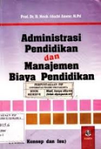 ADMINISTRASI PENDIDIKAN DAN MANAJEMEN BIAYA PENDIDIKAN