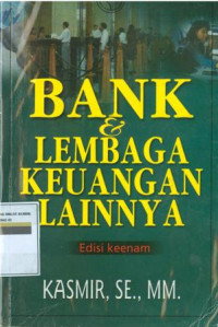 Bank & Lembaga Keuangan Lainnya Edisi Keenam