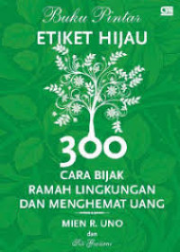 CARA BIJAK RAMAH LINGKUNGAN DAN MENGHEMAT