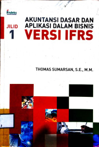 AKUNTANSI DASAR DAN APLIKASI DALAM BISNIS JILID 1