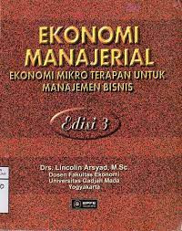 EKONOMI MANAJERIAL EKONOMI MIKRO TERAPAN UNTUK MANAJEMEN BISNIS EDISI 3