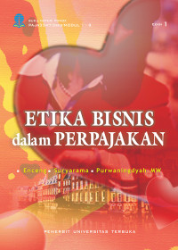 ETIKA BISNIS DALAM PERPAJAKAN EDISI 1