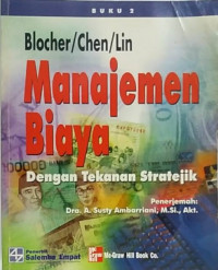 MANAJEMEN BIAYA BUKU 2 (DENGAN TEKANAN STRATEJIK)