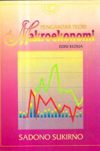 PENGANTAR TEORI MAKROEKONOMI EDISI KEDUA