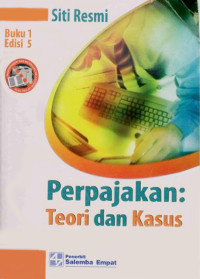 Perpajakan: Teori dan Kasus Buku 1 Edisi 5