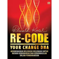 RE-CODE YOUR CHANGE DNA