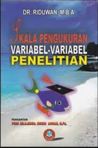 SKALA PENGUKURAN VARIABEL PENELITIAN