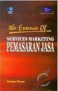 THE ESSENCE OF SERVICES MARKETING PEMASARAN JASA