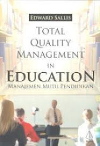 TOTAL QUALITY MANAGEMENT IN EDUCATION MANAJEMEN MUTU PENDIDIKAN