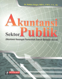 AKUNTANSI SEKTOR PUBLIK (AKUNTANSI KEUANGA PEMERINTAH DAERAH BERBASIS AKRUAL) Ed.KEDUA