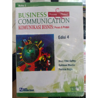 BUSINESS COMMUNICATION KOMUNIKASI BISNIS : Proses & produk buku 1