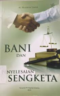 BANI & PENYELESAIAN SENGKETA