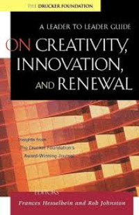 ON CREATIVITY, INNOVATION AND RENEWAL