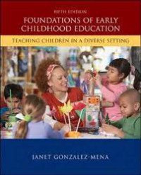 FOUNDATIONS OF ERLY CHILDHOODEDUCATION TEACHING CHILDREN IN ADIVERSE SOCIETY FIFTH EDITION