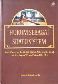 HUKUM SEBAGAI SUATU SISTEM