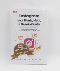 INSTAGRAM untuk BISNIS, HOBI, & DESAIN GRAFIS