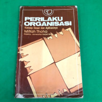 PRILAKU ORGANISASI KONSEP DASAR DAN APLIKASINYA