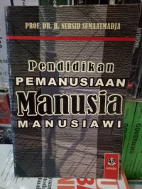 PENDIDIKAN PEMANUSIAAN MANUSIA MANUSIAWI