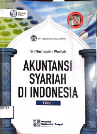 AKUNTANSI SYARIAH DI INDONESIA Ed.3