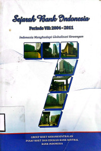 sejarah bank indonesia periode vll;2004/2011